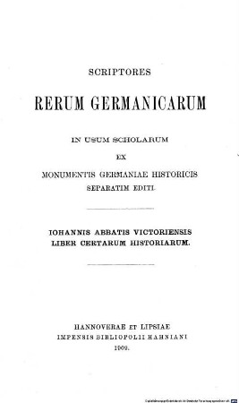 Iohannis abbatis Victoriensis liber certarum historiarum, 1. Liber I - III