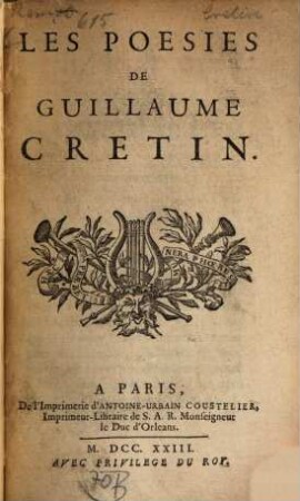 Les Poesies de Guillaume Crétin