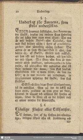 §. 6. Tjänlige Flußer eller Tillsattser