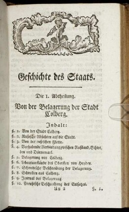 Die 1. Abtheilung. Von der Belagerung der Stadt Colberg.