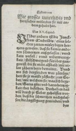 Wie grosses innerliches und hertzliches mitleyden sie mit andern gehabt hat. Das XV. Capitel.