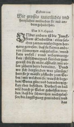 Wie grosses innerliches und hertzliches mitleyden sie mit andern gehabt hat. Das XV. Capitel.