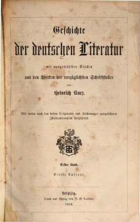 Geschichte der deutschen Literatur : mit ausgewählten Stücken aus den Werken der vorzüglichsten Schriftsteller, 1