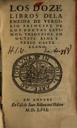 Los doze Libros dela Eneida de Vergilio Principe de los Poetas latinos