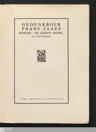 Gedenkboek Frans Claes : Museum "De Gulden Spoor" te Antwerpen