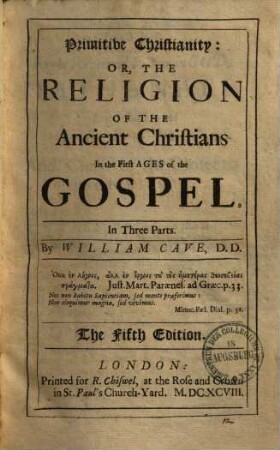 Primitive Christianity : or the religion of the ancient Christians in the first ages of the gospel
