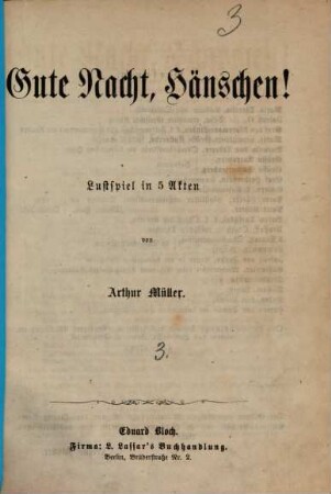 Gute Nacht, Hänschen! : Lustspiel in 5 Akten