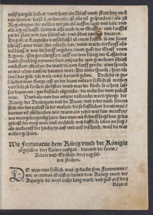 Wie Fortunatus dem Künig unnd der Künigin zugefallen drey kleinet außgab ...