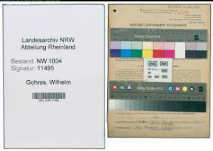 Entnazifizierung Wilhelm Gohres , geb. 21.07.1907 (Arbeiter)