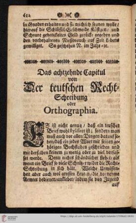 Das achtzehnde Capitul: Von der teutschen Recht-Schreibung oder Orthographia