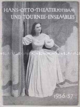 Illustriertes Programmheft des Hans-Otto-Theaters Potsdam und seiner Tournee-Ensembles für die Saison 1956/57