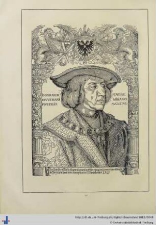 Kaiser Maximilian I. und seine Beziehung zu Freiburg.