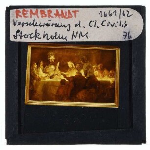Rembrandt, Die Verschwörung der Bataver unter Claudius Civilis (Stockholm NM 578)