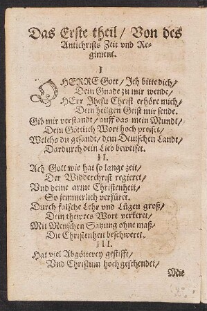 O HERRE Gott/ Jch bitte dich/ || Dein Gnade zu mir wende/ ||