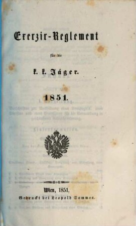 Exerzir-Reglement für die k. k. Jäger : 1851