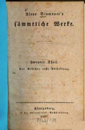 Aloys Blumauer's sämmtliche Werke, 2. Der Gedichte erste Abtheilung