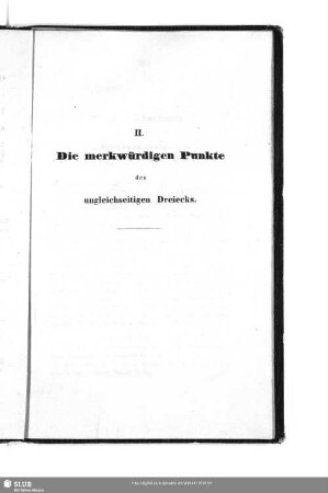 II. Die merkwürdigen Punkte des ungleichseitigen Dreiecks