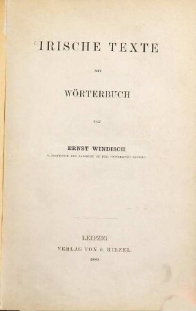 Irische Texte : mit Übersetzungen und Wörterbuch, 1