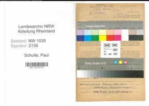 Entnazifizierung Paul Schulte , geb. 25.05.1903 (Steiger)