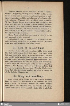 31. Koho sy ty słužobnik?