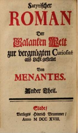 Satyrischer Roman der Galanten Welt, 2
