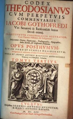 Codex Theodosianus : Praemittuntur chronologia accuratior ; Subiiciuntur notitia dignitatum ... index rerum, 3