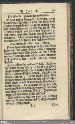 Die Wunden zu reinigen und heilen
