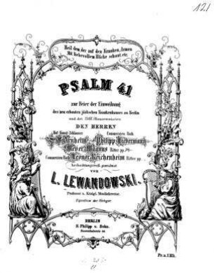 Psalm 41 : zur Feier der Einweihung des neu erbauten jüdischen Krankenhauses zu Berlin / von L. Lewandowski