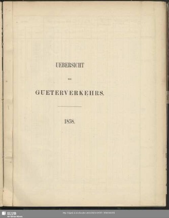 Uebersicht des Gueterverkehrs : 1858