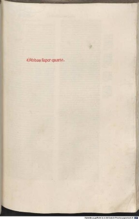 Lectura super quinque libros Decretalium : mit Additiones von Antonius de Butrio, Antonius Corsettus, Bernardinus Capitaneus de Landriano, Bartholomaeus Bellencinus. Mit Casus von Bernardus Parmensis. Mit Widmungsbrief an Hieronymus Capitaneus de Landriano von Bernardinus Capitaneus de Landriano. Mit Privileg, [4]