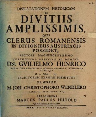 De divitiis amplissimis, quas clerus Romanensis in ditionibus Austriacis possidet