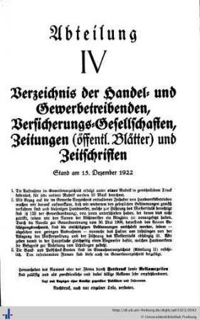 Abteilung IV. Verzeichnis der Handel- und Gewerbetreibenden, sowie andere Berufsarten. Versicherungsgesellschaften. Zeitungen und Zeitschriften.