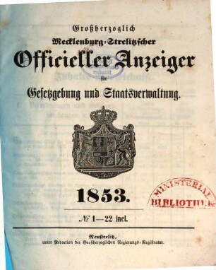 Großherzoglich Mecklenburg-Strelitzischer officieller Anzeiger für Gesetzgebung und Staatsverwaltung. 1853