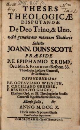 Theses theol. de Deo trino et uno, ad mentem ...Jo. Duns Scoti