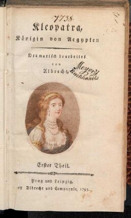 1: Kleopatra, Königin von Aegypten. Erster Theil