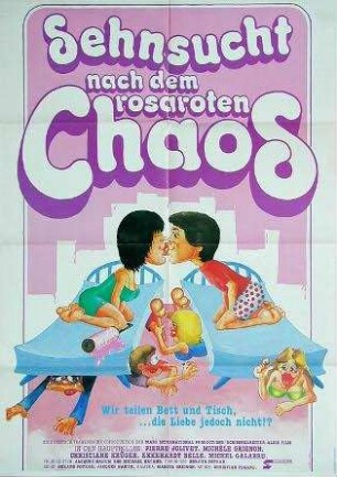 Sehnsucht nach dem rosaroten Chaos