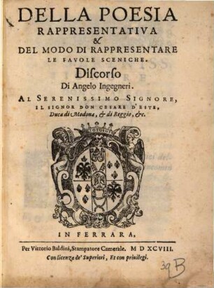 Della Poesia Rappresentativa & Del Modo Di Rappresentare Le Favole Sceniche : Discorso