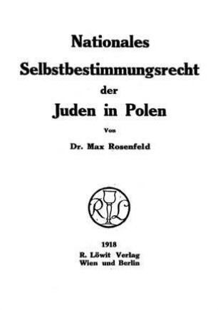Nationales Selbstbestimmungsrecht der Juden in Polen / Max Rosenfeld