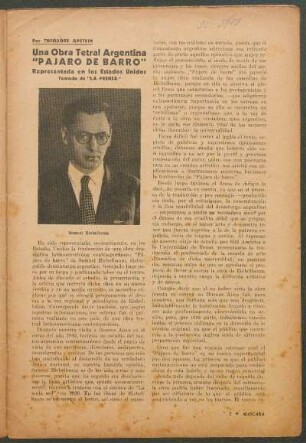 Una Obra Tetral Argentina "Pajaro de Barro" : Representada en los Estados Unidos - Tomado de "La Prensa"
