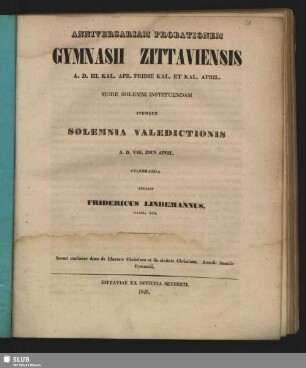 1846: Anniversariam probationem Gymnasii Zittaviensis ... more solemni instituendam itemque solemnia valedictionis ... celebranda indicit