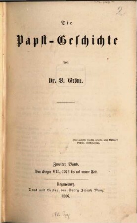 Die Papst-Geschichte, 2. Von Gregor VII., 1073 bis auf unsere Zeit