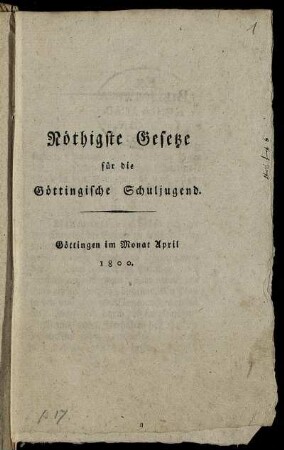 Nöthigste Gesetze für die Göttingische Schuljugend
