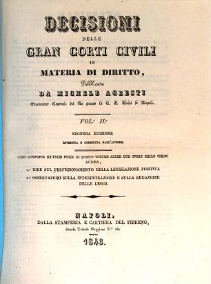 Decisioni delle gran corti, civili in materia di diritto. 2. 1843. - II. ed.