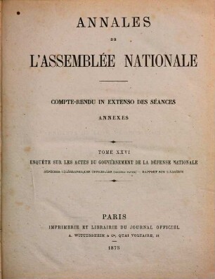 Annales de l'Assemblée Nationale : compte-rendu in extenso des seances ; annexes. 26. 1875