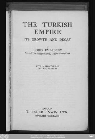 The Turkish Empire its growth and decay