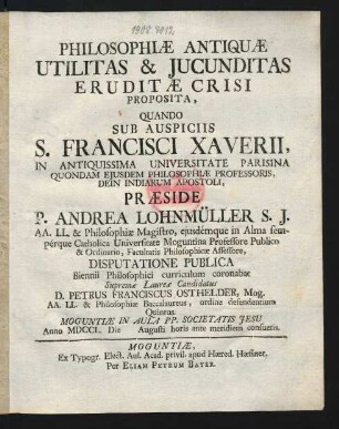 Philosophiæ Antiquæ Utilitas & Iucunditas Eruditæ Crisi Proposita