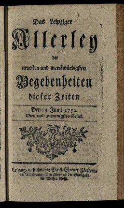 Den 13. Junii 1752. Vier und zwantzigstes Stück.
