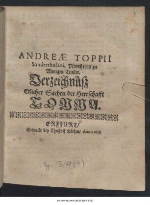 Andreae Toppii Sondershusani, Pfarrherrs zu Wenigen Tenstet. Verzeichnüsz Etlicher Sachen der Herrschafft Tonna