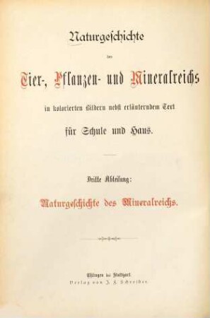 Naturgeschichte des Mineralreichs : für Schule u. Haus, 1. Mineralogie