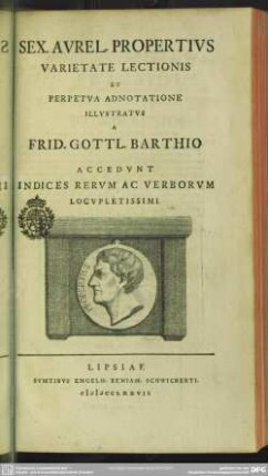 Sex. Aurel. Propertius Varietate Lectionis Et Perpetua Adnotatione